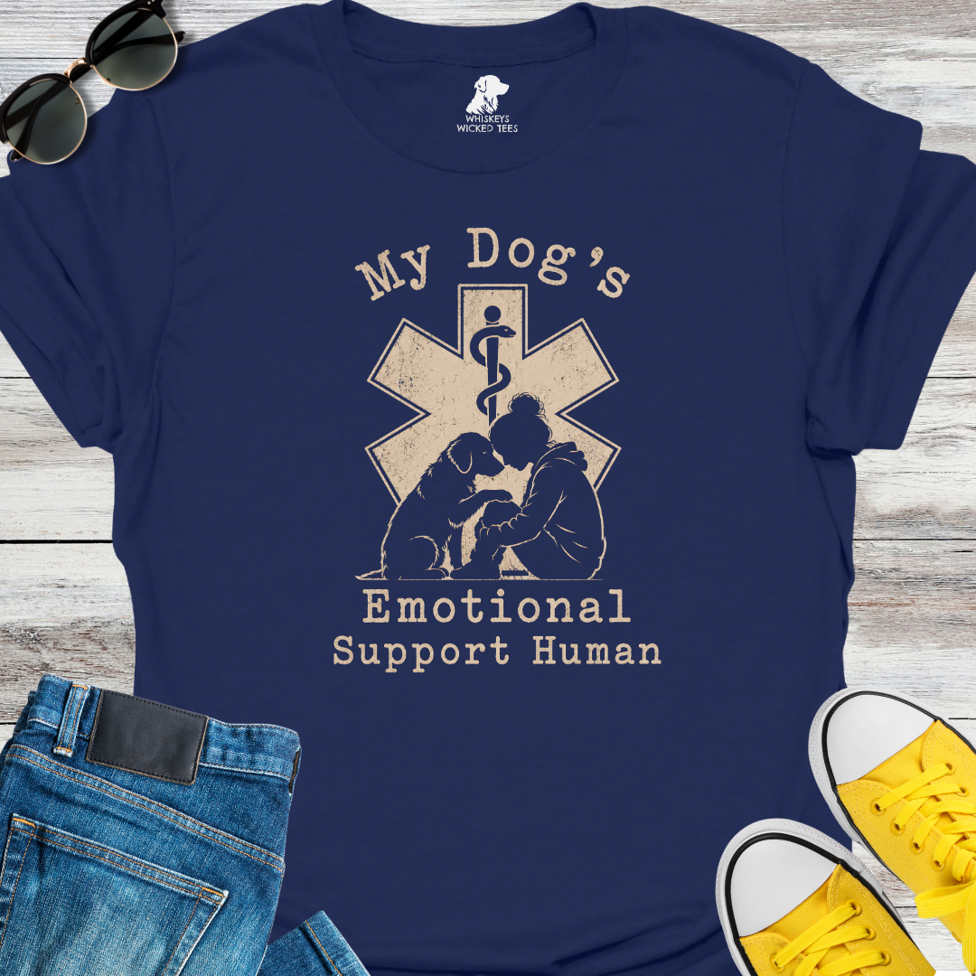 My Dog's Emotional Support Human  T-shirt