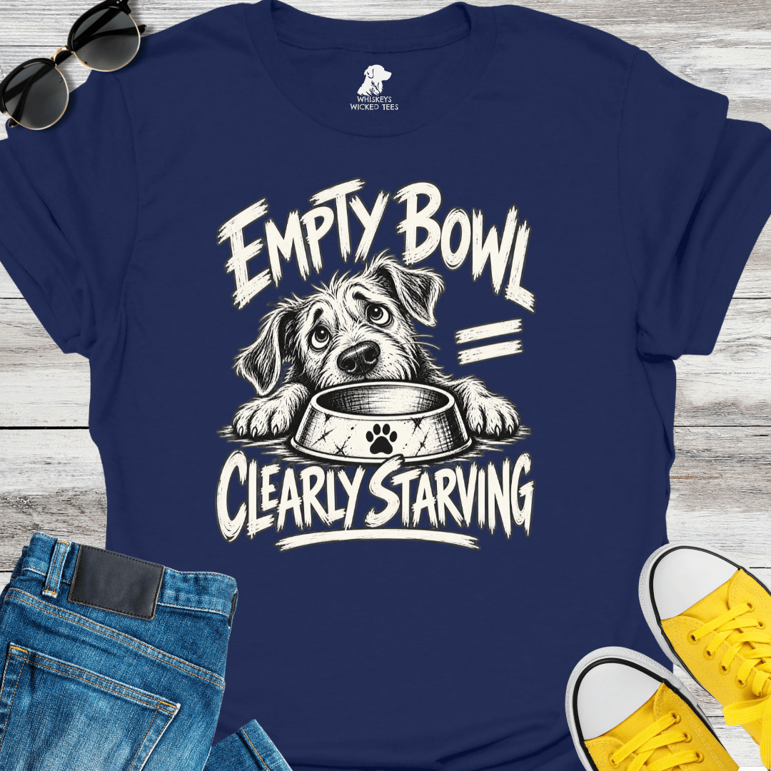 Empty Bowl Clearly Starving  T-shirt