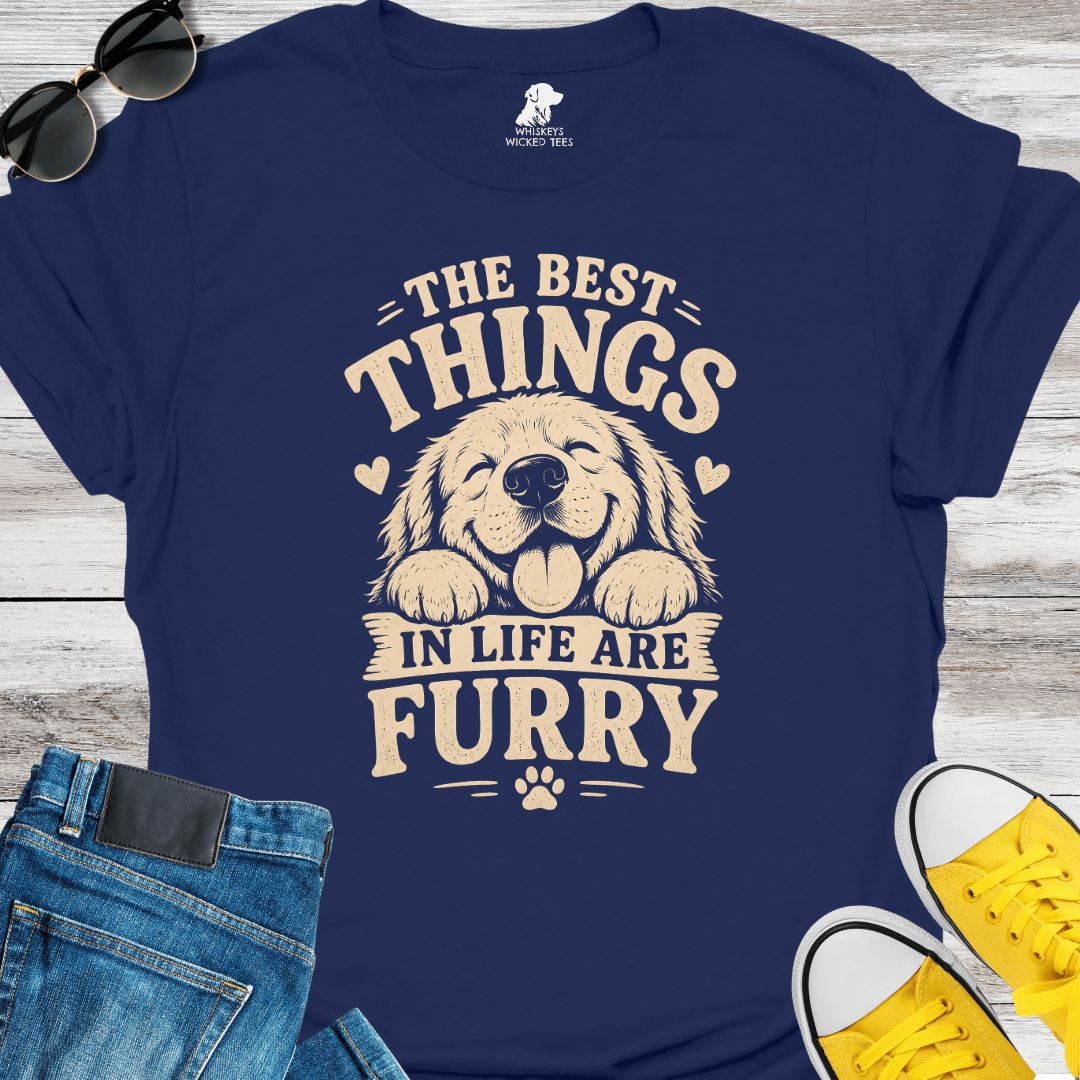 The Best Things In Life Are Furry  T-shirt