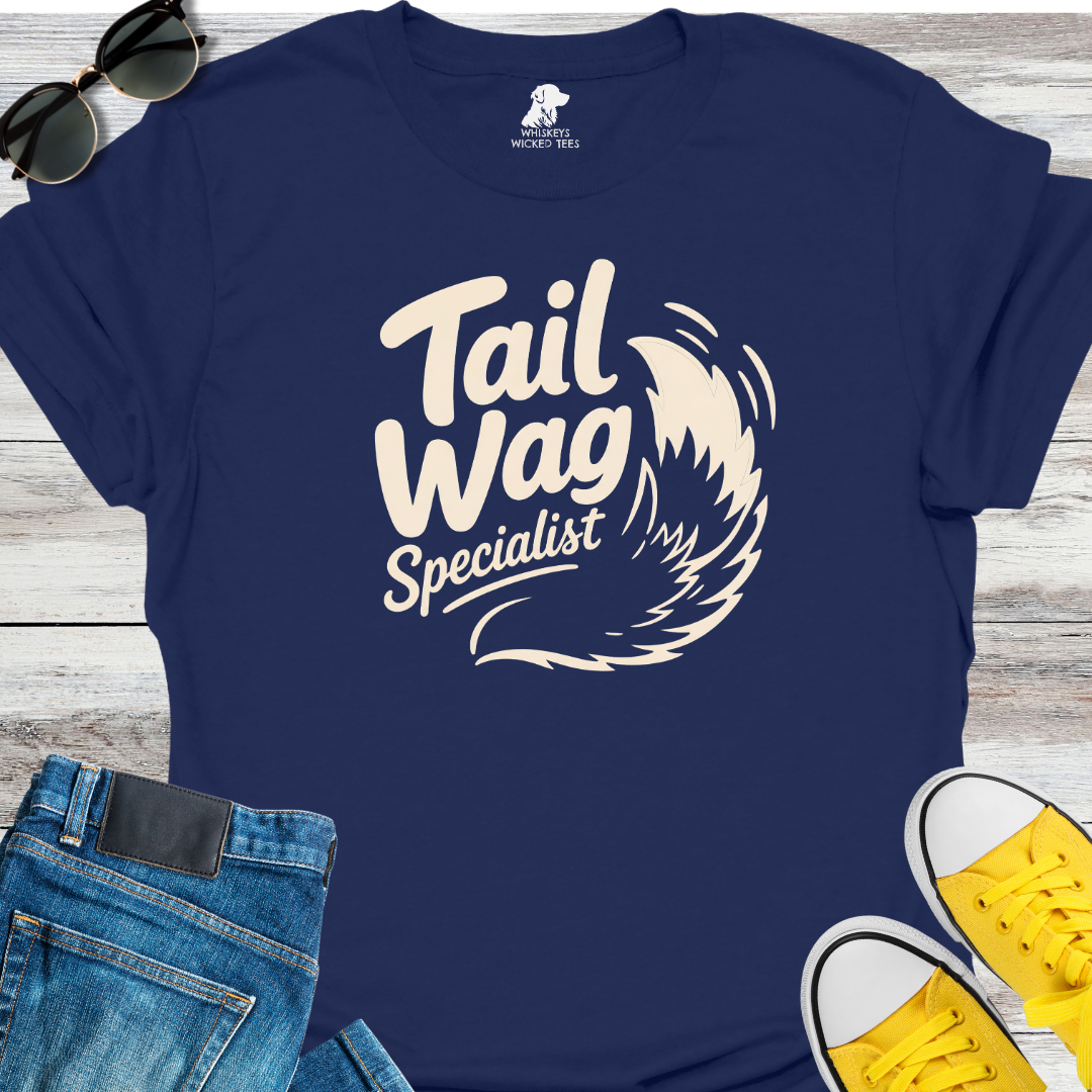 Tail Wag Specialist  T-Shirt