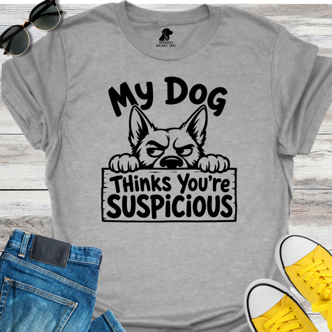 My Dog Thinks...  T-shirt