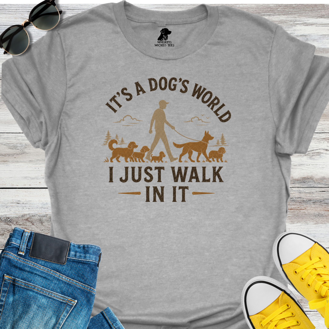 It's A Dog's World....   T-shirt