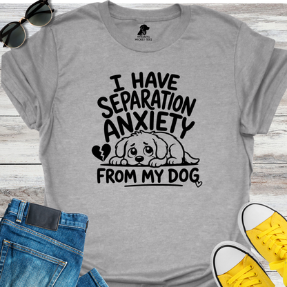 Separation Anxiety T-shirt