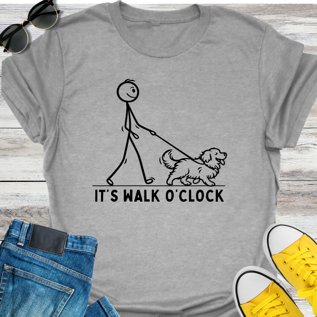 It's Walk O'clock T-Shirt