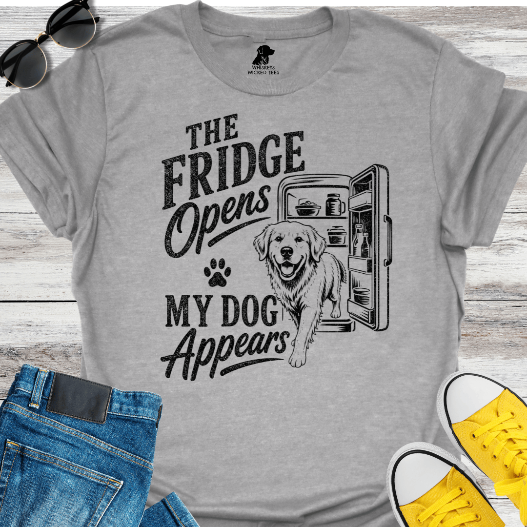 The Fridge Opens  My Dog Appears  T-shirt