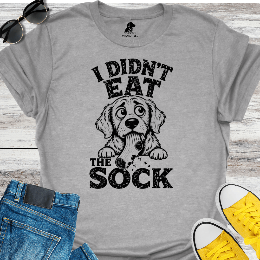 I Didn't Eat The Sock  T-shirt