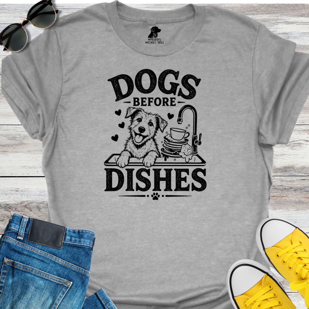 Dogs Before Dishes T-shirt