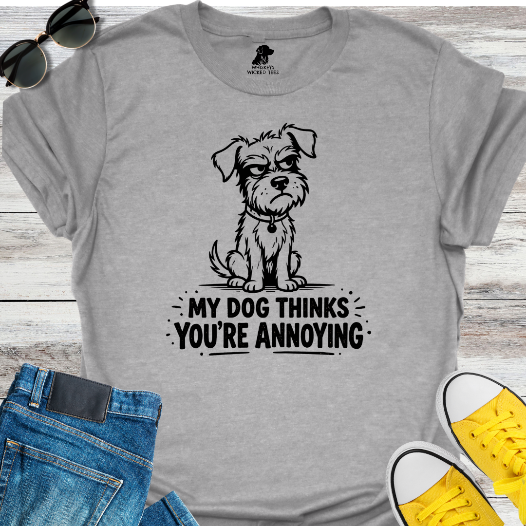 My Dog Thinks... T-Shirt