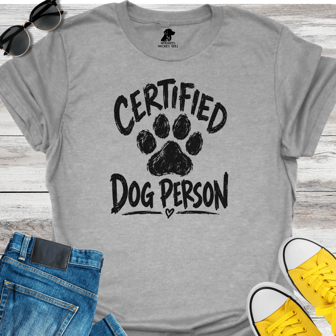 Certified Dog Person  T-shirt