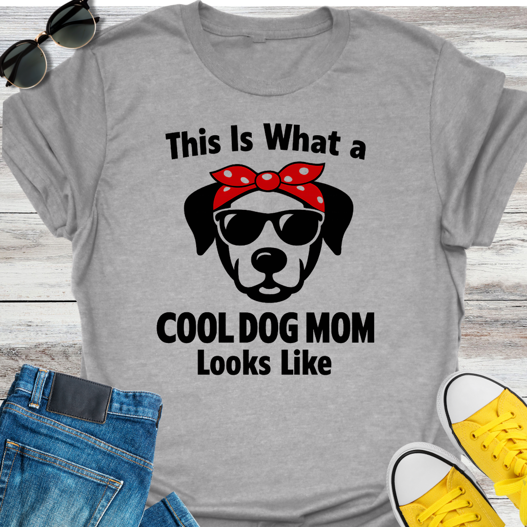 This Is What A Cool Dog Mom Looks Like T-Shirt