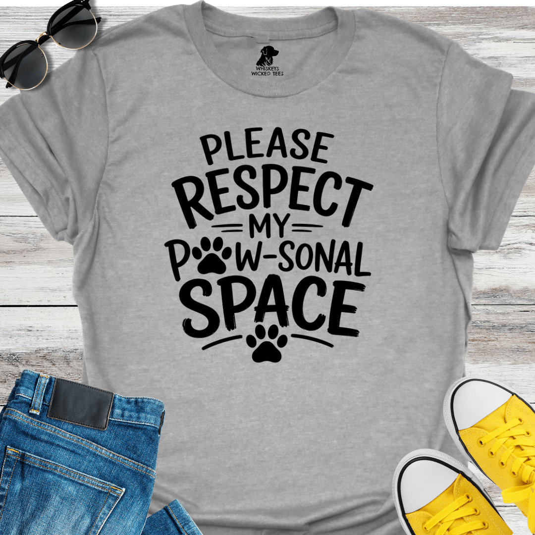 Please Respect My Paw-sonal Space T-shirt