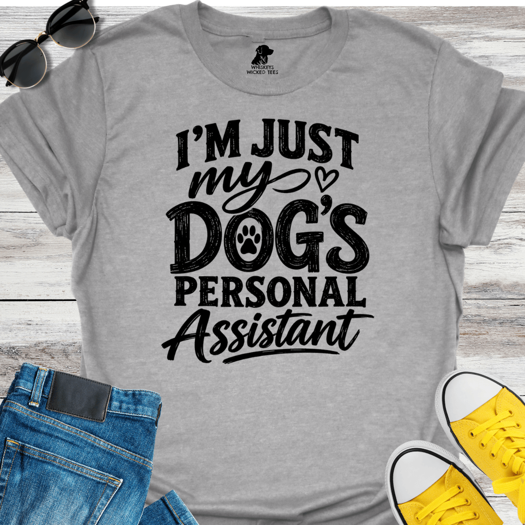My Dog's Personal Assistant  T-Shirt