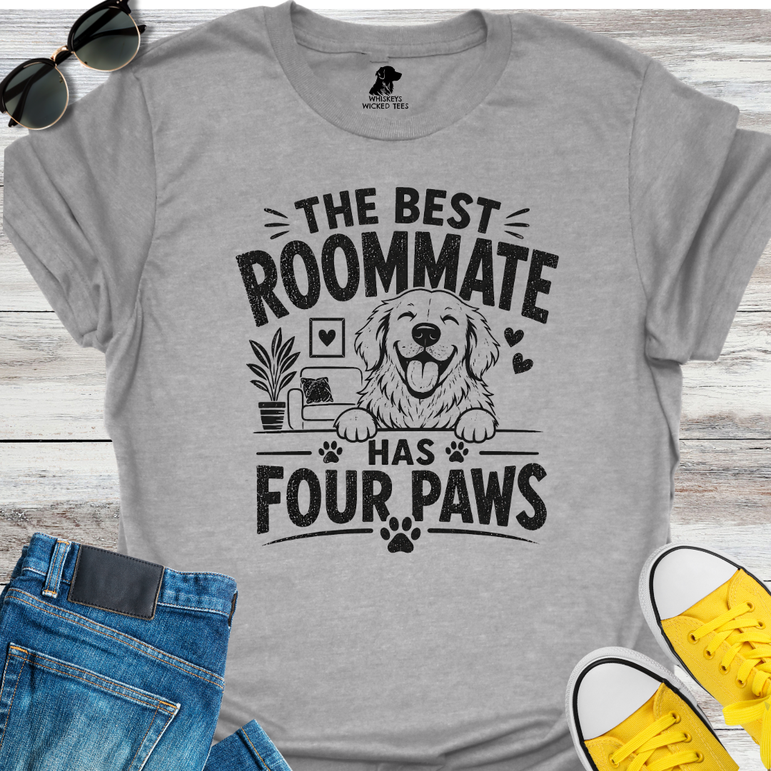 The Best Roommate... T-shirt