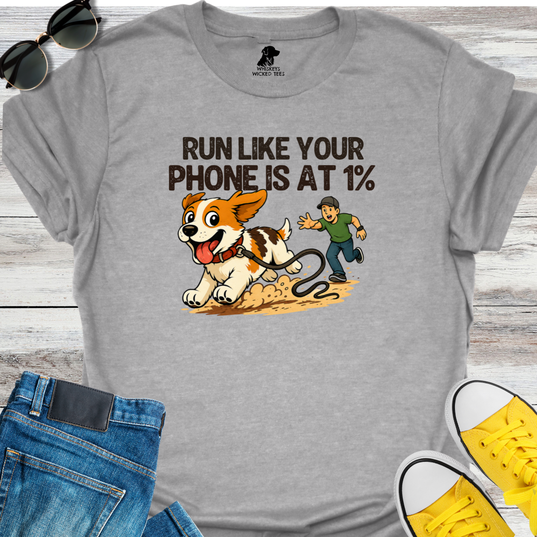 Run Like Your At 1%  T-shirt
