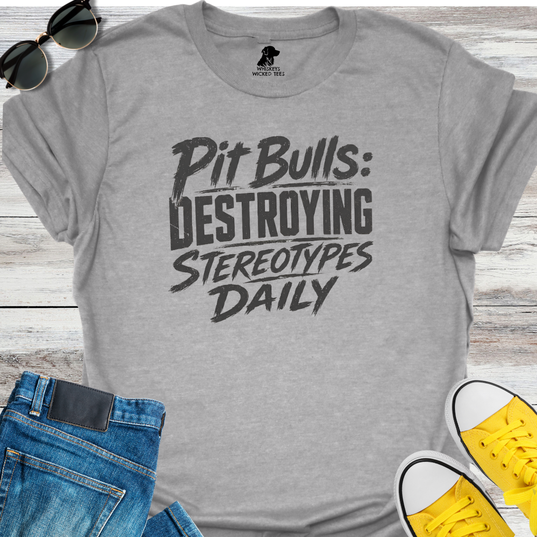 Pit Bulls: Destroying Stereotypes   T-shirt