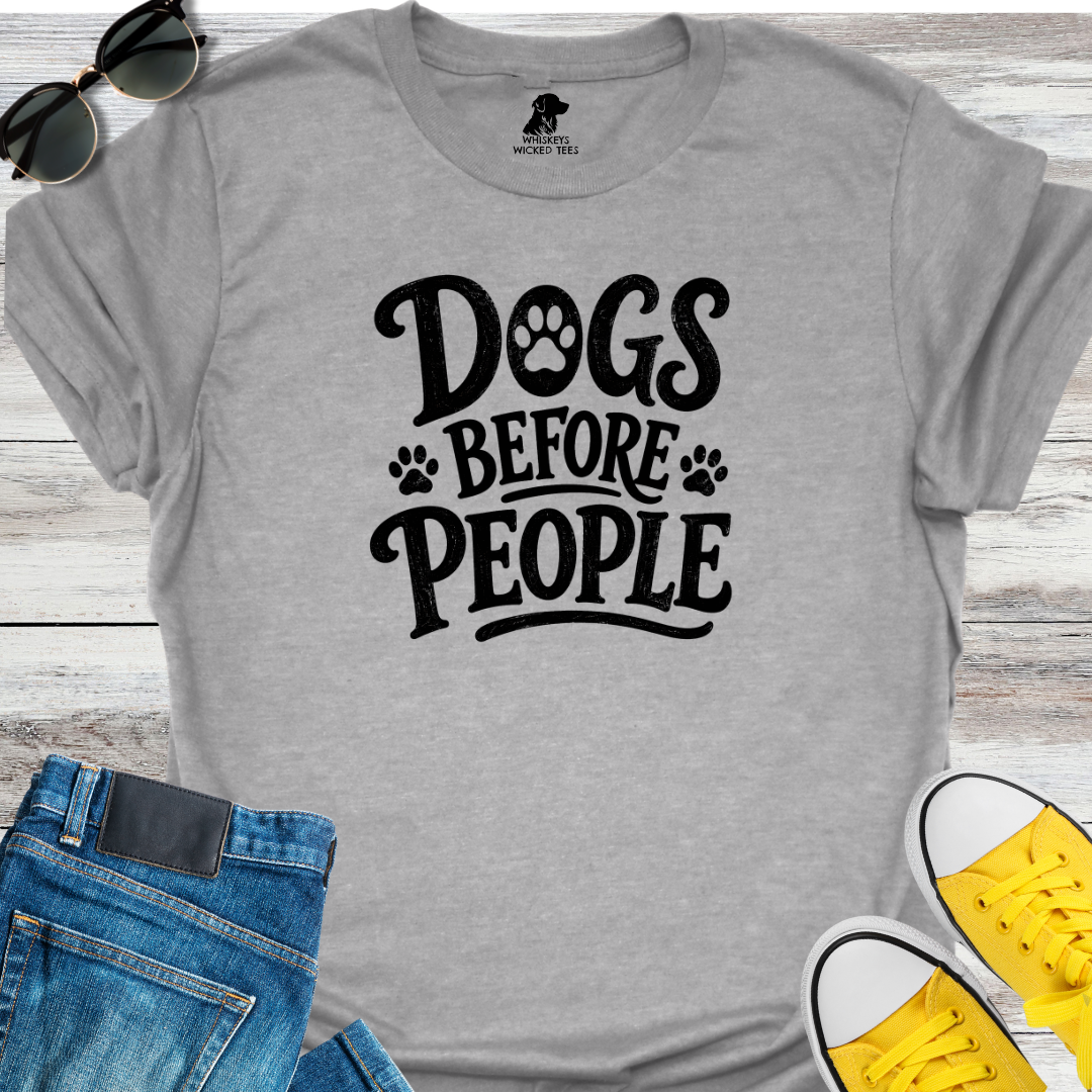 Dogs Before People T-shirt