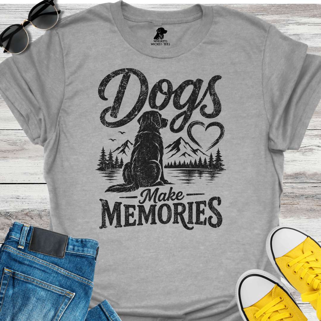 Dogs Make Memories  T-shirt