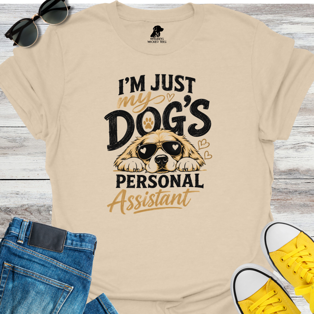 My Dog's Personal Assistant  T-Shirt