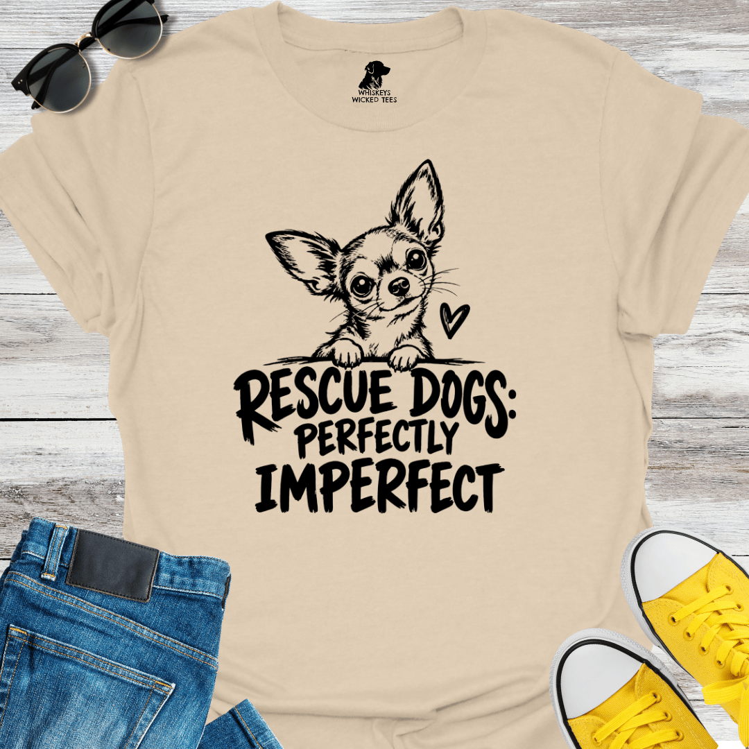 Rescue Dogs Perfectly Imperfect  T-Shirt