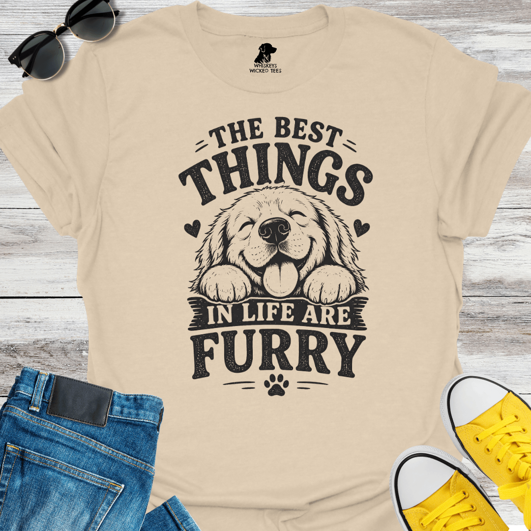 The Best Things In Life Are Furry  T-shirt