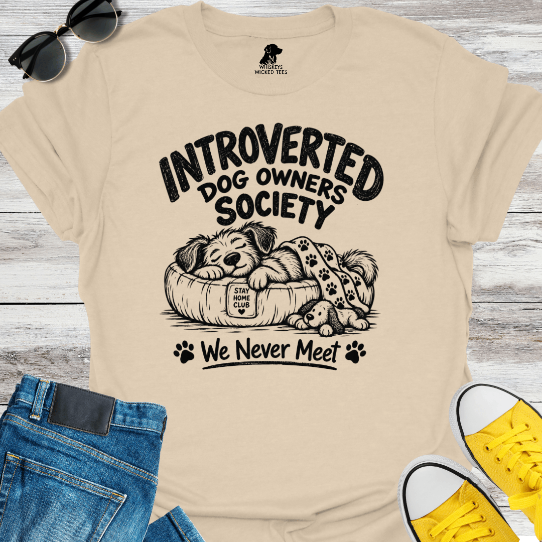 Introverted Dog Owners Society...  T-shirt