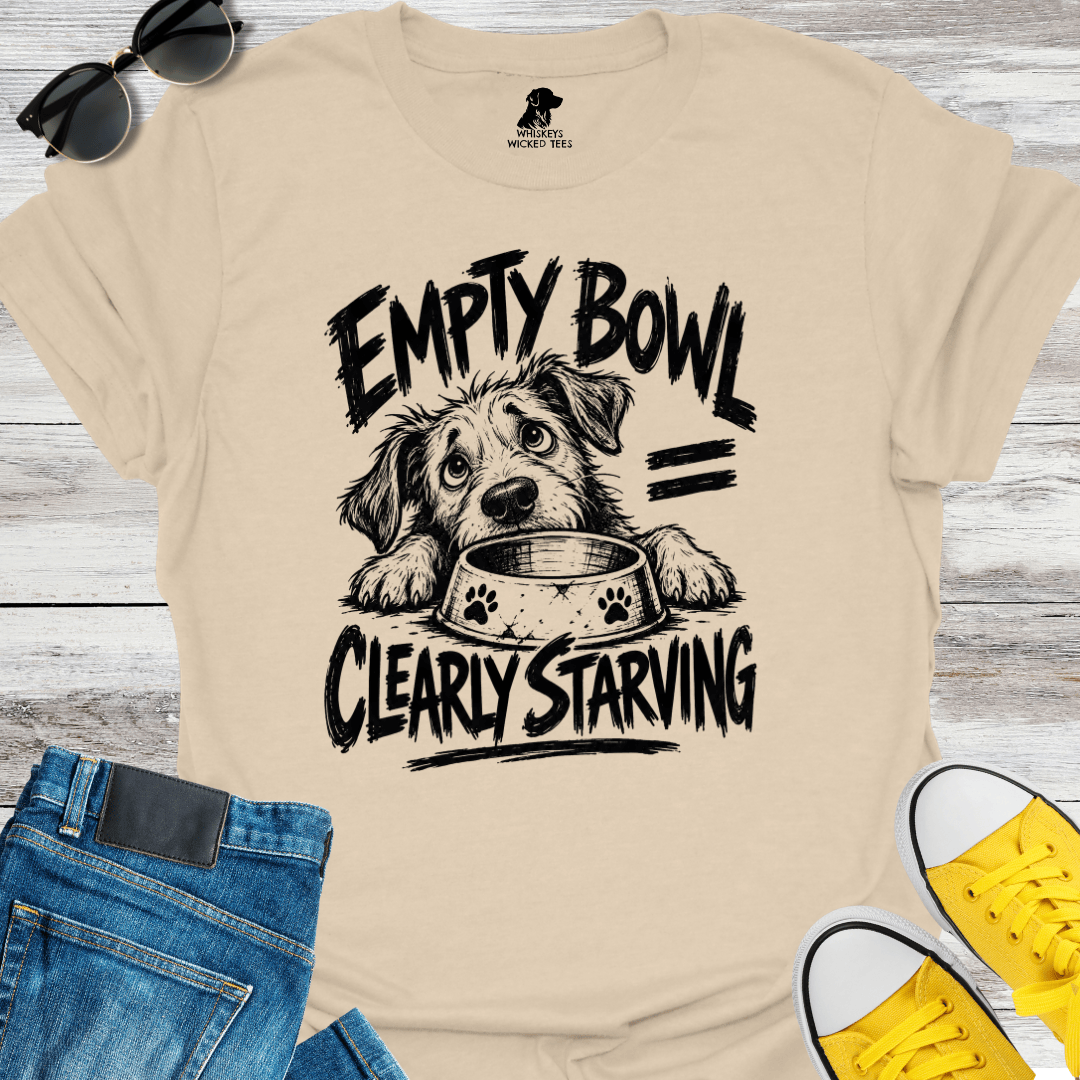 Empty Bowl Clearly Starving  T-shirt