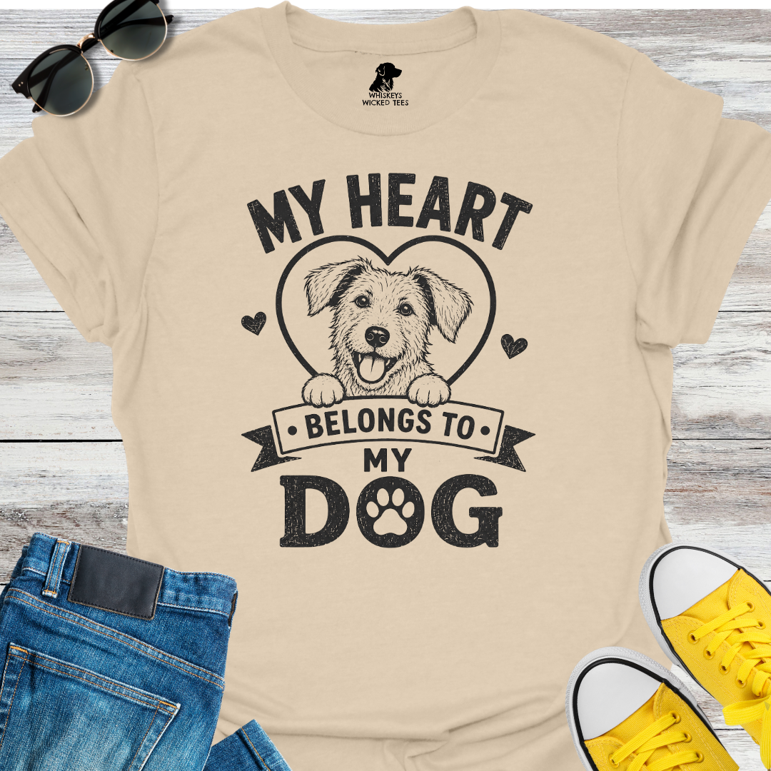 My Heart Belongs To My Dog  T-shirt