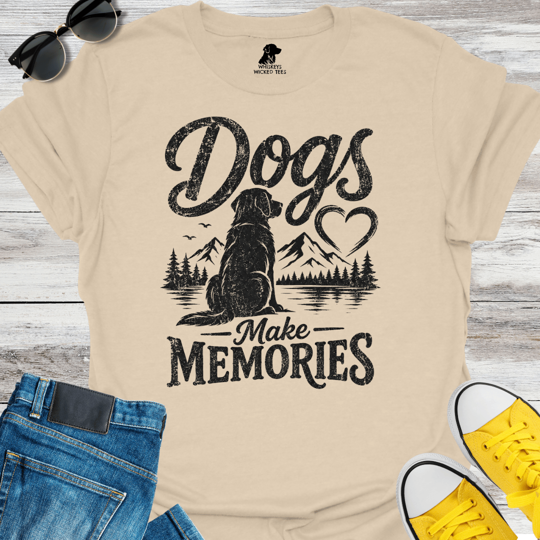Dogs Make Memories  T-shirt