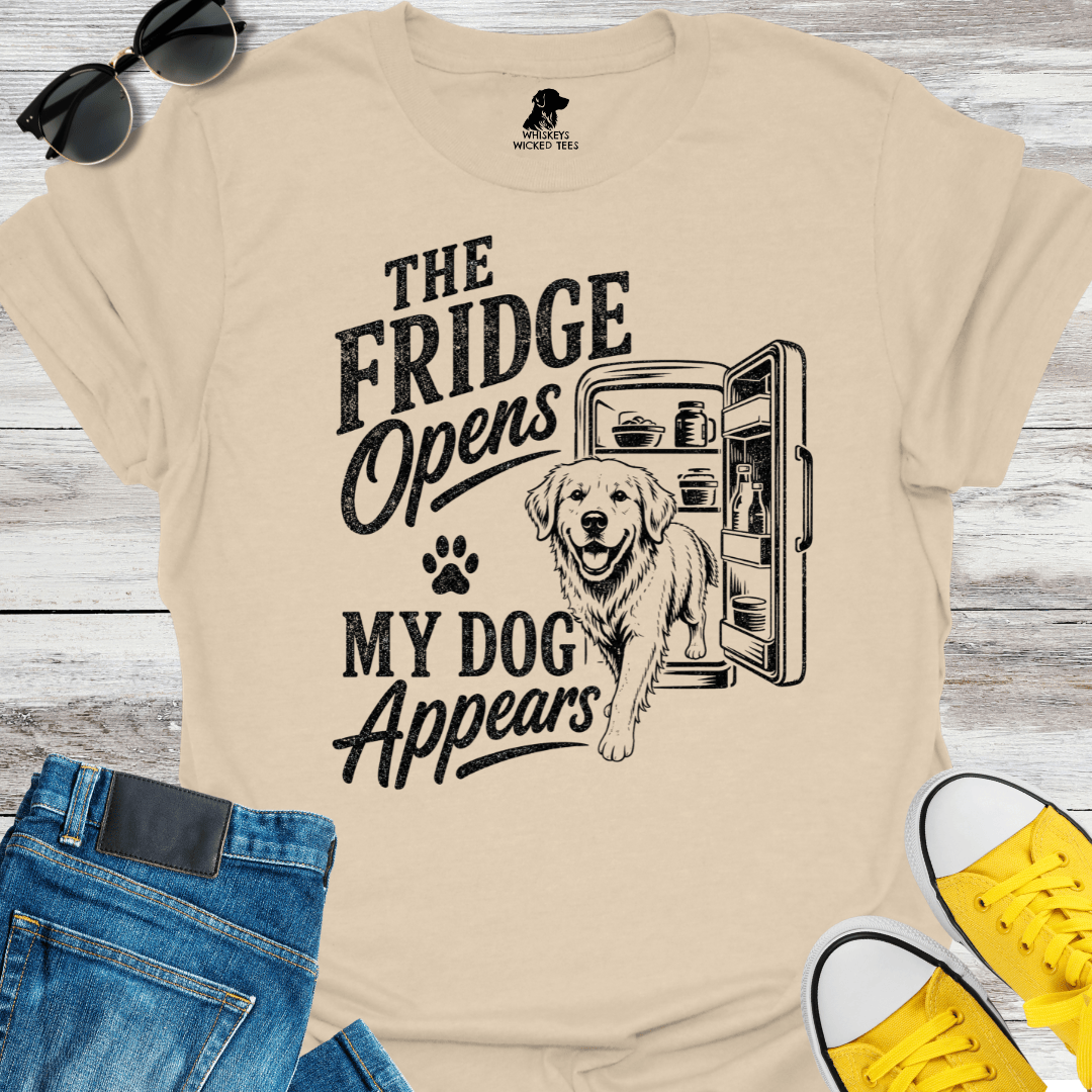 The Fridge Opens  My Dog Appears  T-shirt